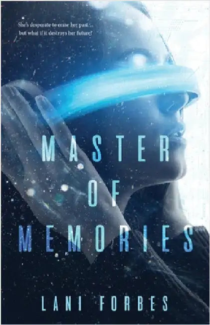 Master of Memories by Forbes, Lani