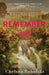 Remember Me by Chelsea Bobulski