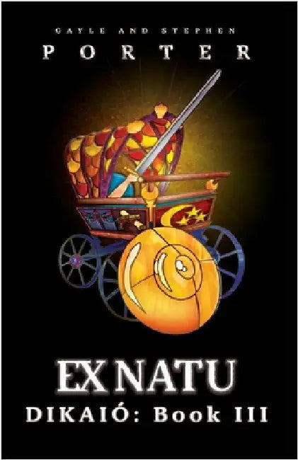 Ex Natu: Dikaió Book 3 by Porter, Gayle