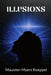 Illusions by Maureen Myers Koeppel