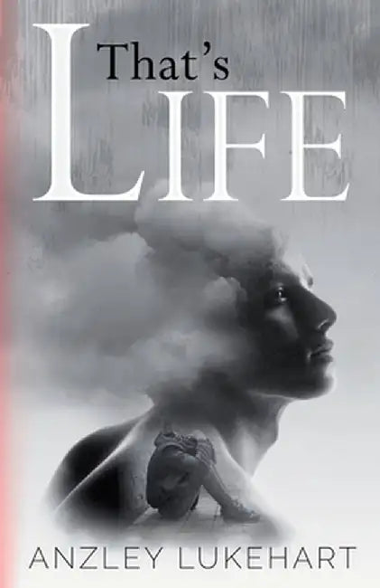 That's Life by Anzley Lukehart