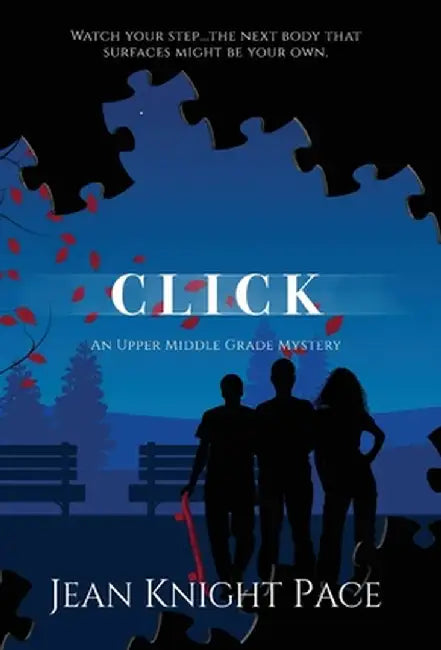 Click: An Upper Middle Grade Mystery by Jean Knight Pace