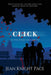 Click: An Upper Middle Grade Mystery by Jean Knight Pace
