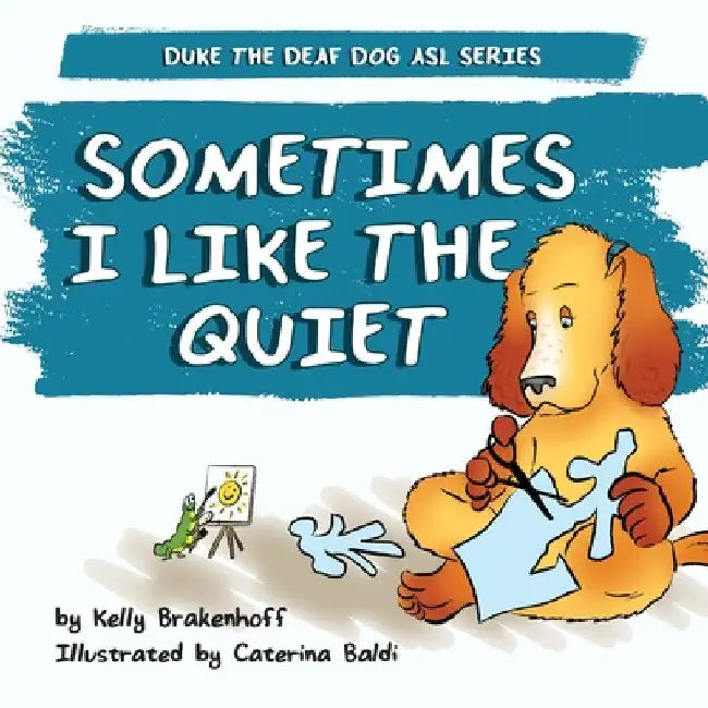 Sometimes I Like the Quiet by Kelly Brakenhoff