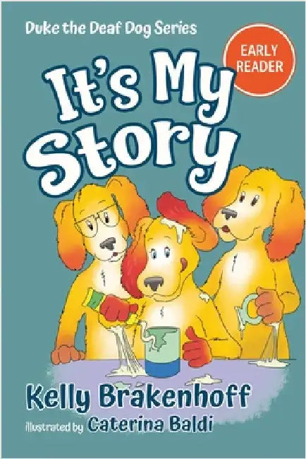 It's My Story: Duke the Deaf Dog Series Chapter Book by Brakenhoff, Kelly