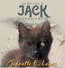 The Mystery of Jack, the One-Eyed Kitten: A True Story by Jeanette E Lewis