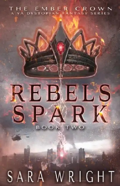 Rebels Spark by Sara Wright