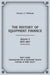 The History of Equipment Finance, Volume 4, 1845-1897: Boat Loans, Philadelphia Car & Equipment Trusts, Central of New Jersey (Second Edition) by Michael J. T. McMillen