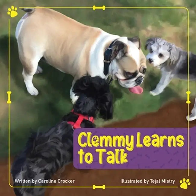 Clemmy Learns to Talk by I. Caroline Crocker