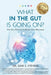 What in the Gut Is Going On?: Five Key Elements to Master Your Hormones by June E. Stevens