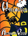 Halloween Activity Book For Kids by Zazuleac World