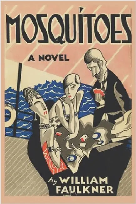 Mosquitoes by William, Faulkner