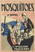 Mosquitoes by William, Faulkner