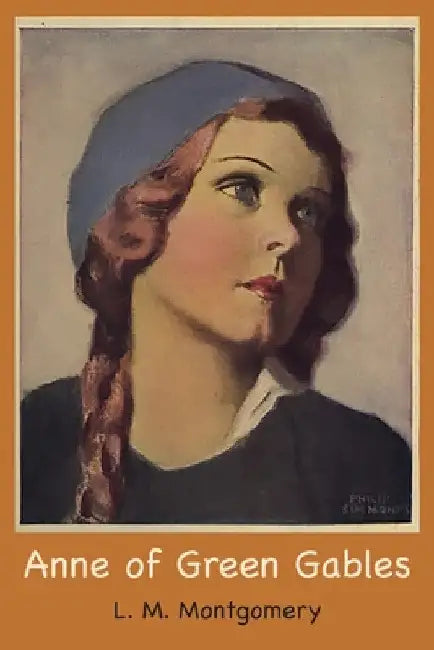 Anne of Green Gables by L. M. Montgomery