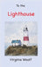 To the Lighthouse by Woolf, Virginia