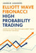 Elliott Wave - Fibonacci High Probability Trading: Master The Wave Principle and Market Timing With Proven Strategies by Jarrod Sanders