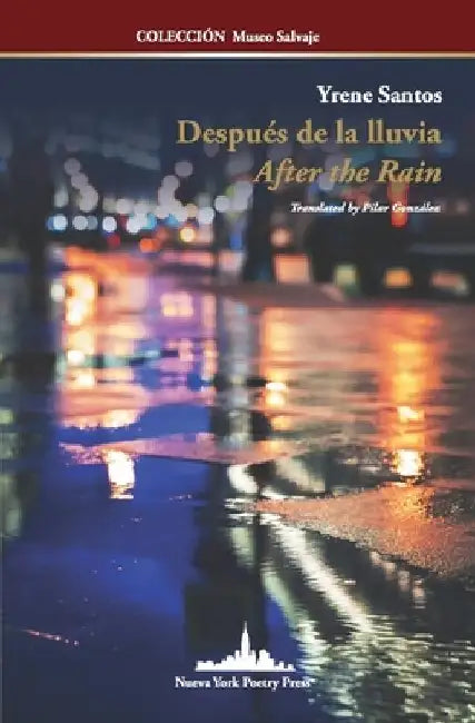 Después de la lluvia: After the Rain (Bilingual Edition) by Pilar González