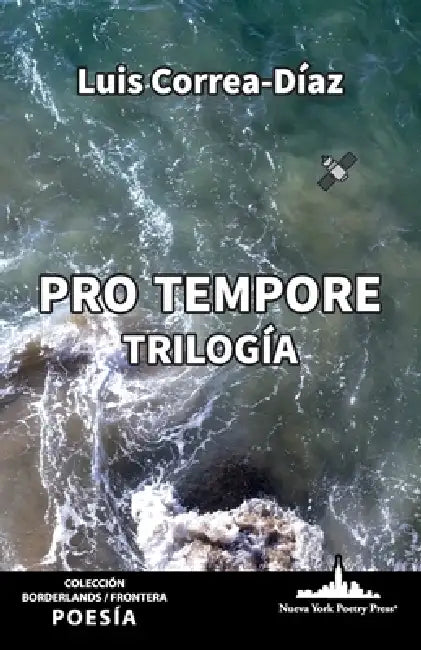 pro tempore: Trilogía by Luis Correa-Díaz
