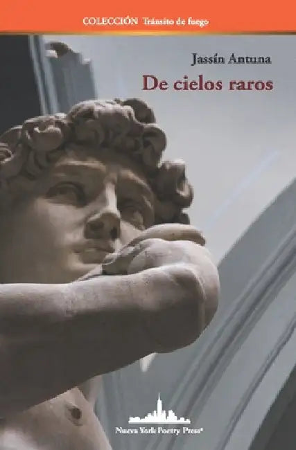 De cielos raros by Antuna, Jassín