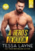 A Hero's Devotion by Tessa Layne