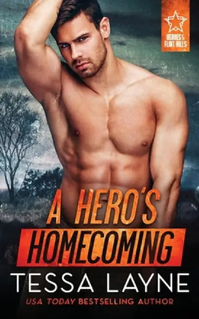 A Hero's Homecoming by Tessa Layne