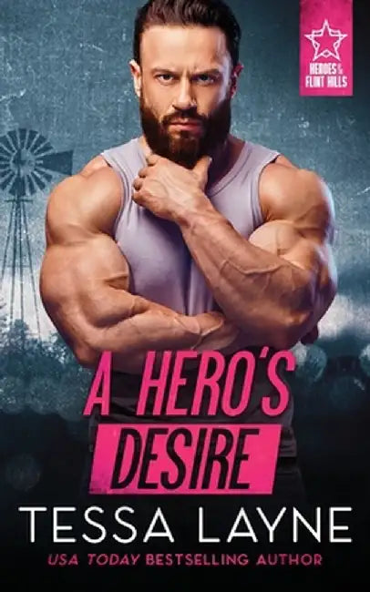 A Hero's Desire by Tessa Layne