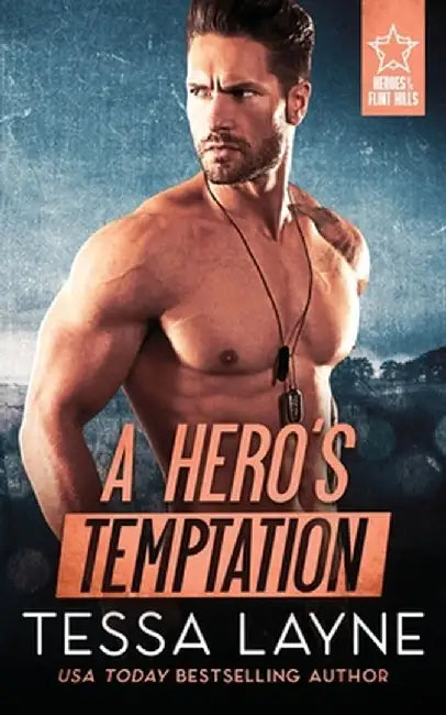A Hero's Temptation by Tessa Layne