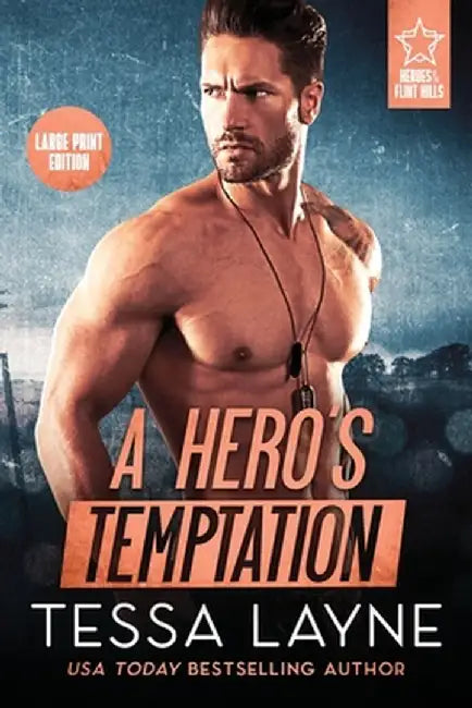 A Hero's Temptation by Tessa Layne