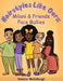 Hairstyles Like Ours: Milani & Friends Face Bullies by Denera McCullough