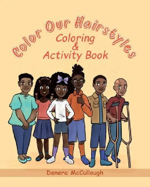 Color Our Hairstyles by Denera McCullough