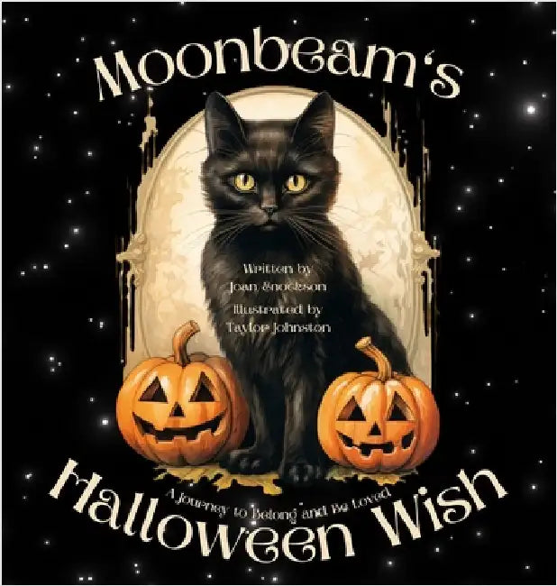 Moonbeam's Halloween Wish: A Journey to Belong and Be Loved by Enockson, Joan