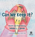 Can We Keep It? by Lipman, Bobbie L.