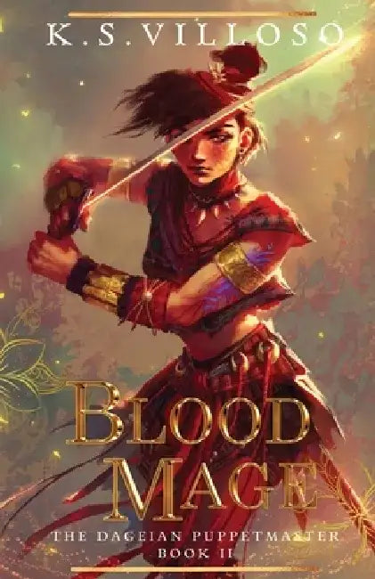 Blood Mage by K. S. Villoso