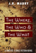 The Where, the Who & the What: A Gnostic Science Fiction Novel by J. R. Mabry