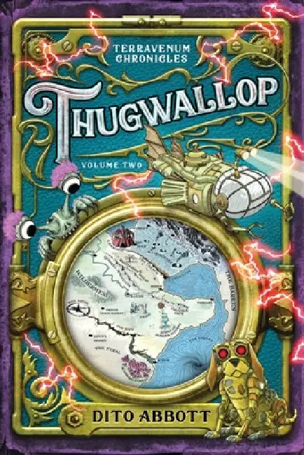 Thugwallop: Volume Two of the Terravenum Chronicles by Dito Abbott