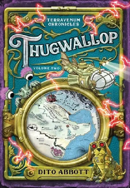 Thugwallop: Volume Two of the Terravenum Chronicles by Dito Abbott