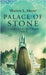 Palace of Stone: Chronicles of the Chosen, Book 4 by Mayer, Shanon L.