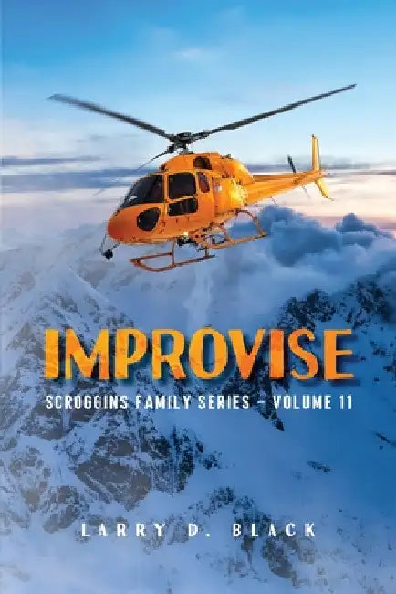 Improvise by Larry D. Black