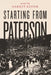 Starting from Paterson by Garret Keizer