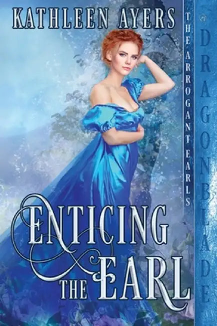 Enticing the Earl by Kathleen Ayers