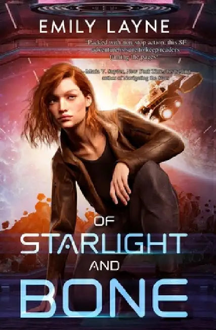 Of Starlight and Bone by Emily Layne