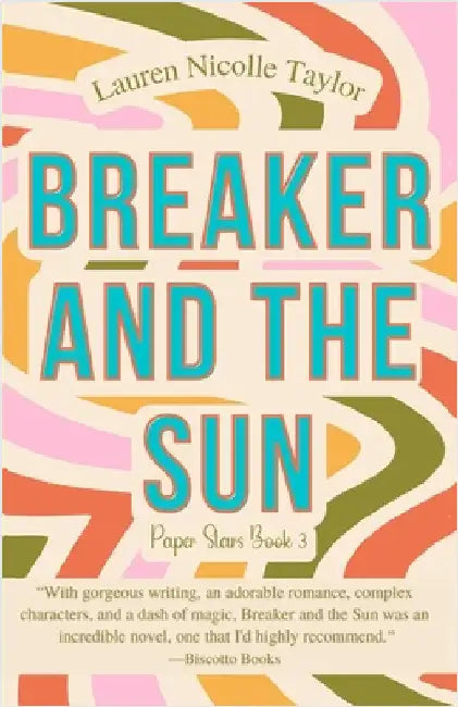 Breaker and the Sun by Taylor, Lauren Nicolle