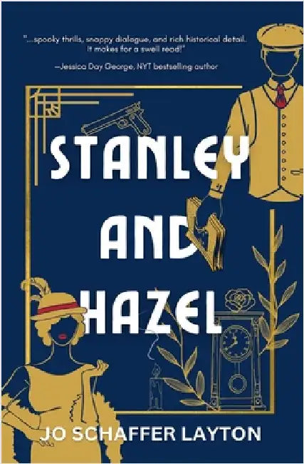 Stanley and Hazel by Schaffer Layton, Jo
