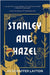 Stanley and Hazel by Schaffer Layton, Jo