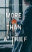 More Than a Thief by Patt, Beverly