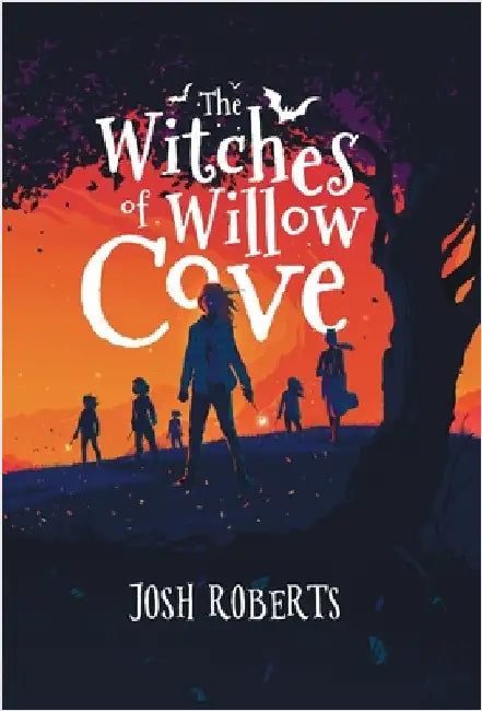 The Witches of Willow Cove by Roberts, Josh