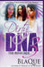 Dirty DNA 3 by Blaque