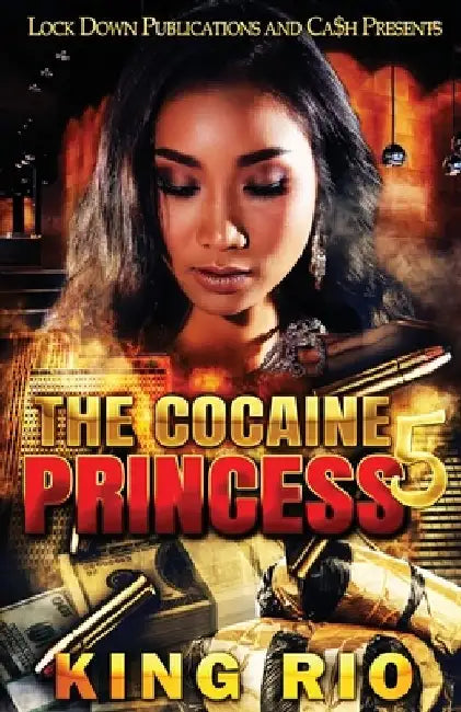 The Cocaine Princess 5 by King Rio