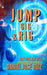 Jump, Gig, and Rig by Daniel Jose Ruiz