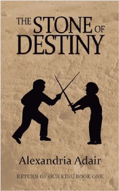 The Stone of Destiny by Adair, Alexandria